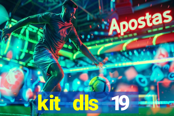 kit dls 19 manchester city